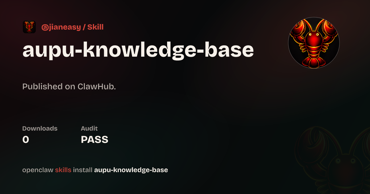 ClawScan security · aupu-knowledge-base — ClawHub