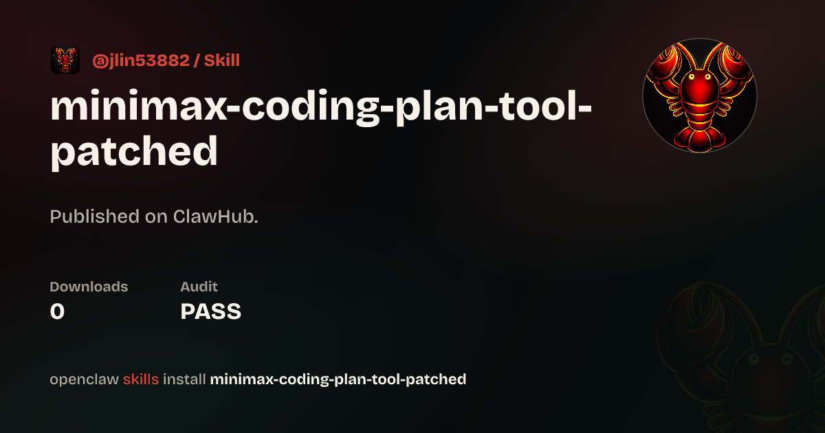 Static analysis security · MiniMax Coding Plan Tool Patched — ClawHub