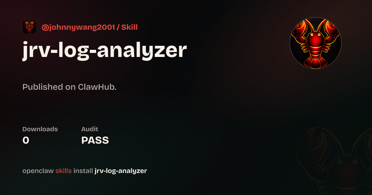 ClawScan security · Log Analyzer — ClawHub