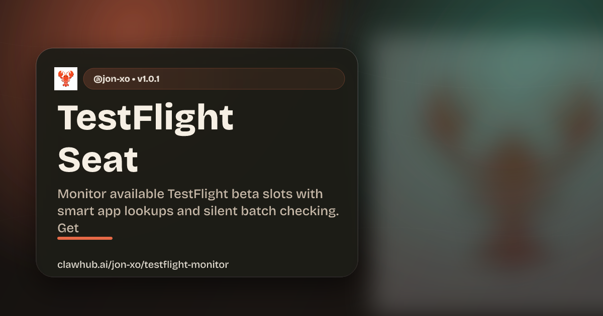 TestFlight Seat Monitor — ClawHub