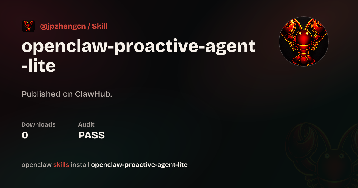 ClawScan security · Openclaw Proactive Agent Lite — ClawHub