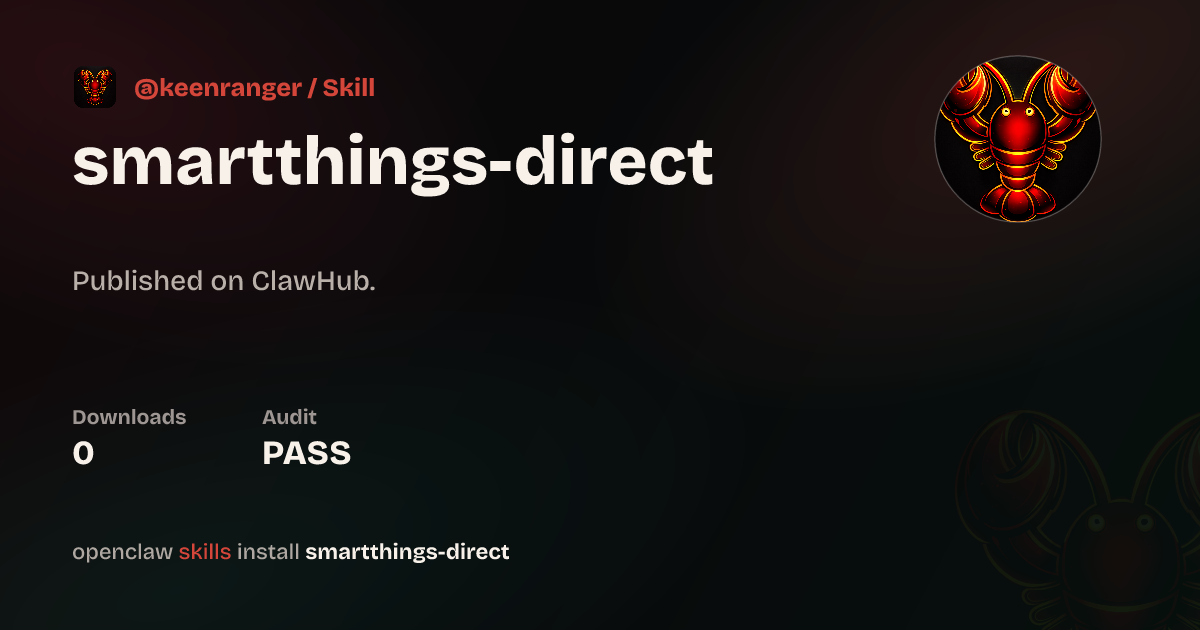ClawScan security · SmartThings Direct — ClawHub