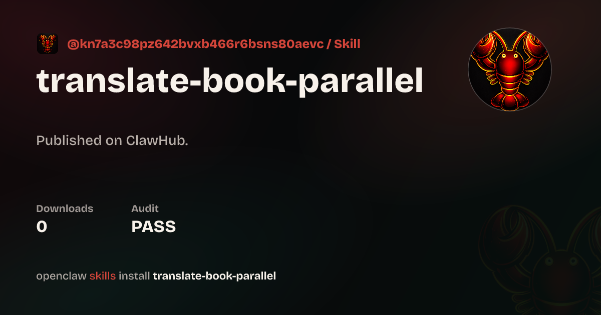 translate-book-parallel — ClawHub