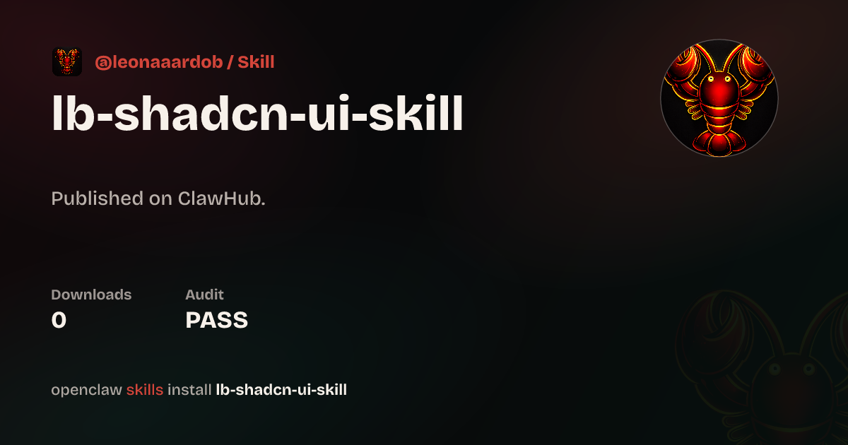 ClawScan security · Shadcn/Ui Complete Documentation — ClawHub