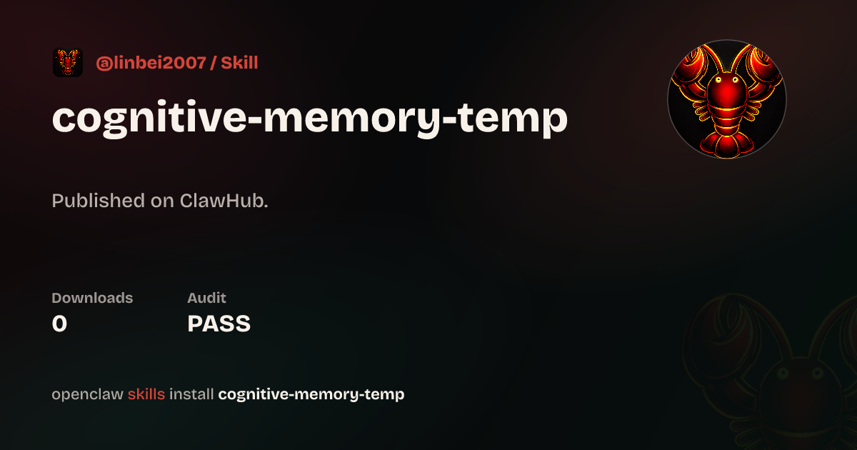 Cognitive Memory Temp — ClawHub