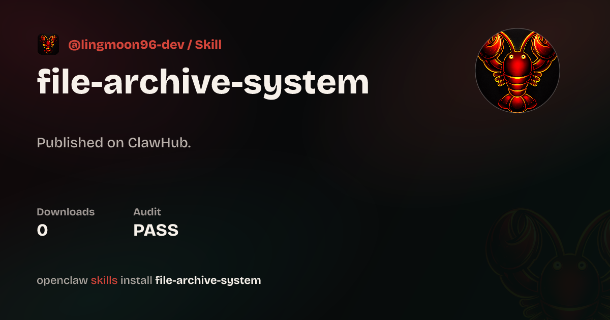 Static analysis security · file-archive-system — ClawHub