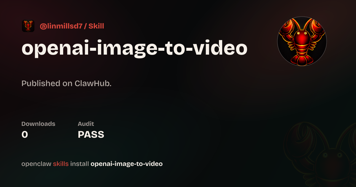 Static analysis security · Openai Image To Video — ClawHub