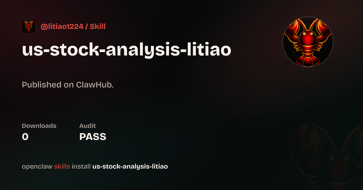ClawScan security · Us Stock Analysis Litiao — ClawHub