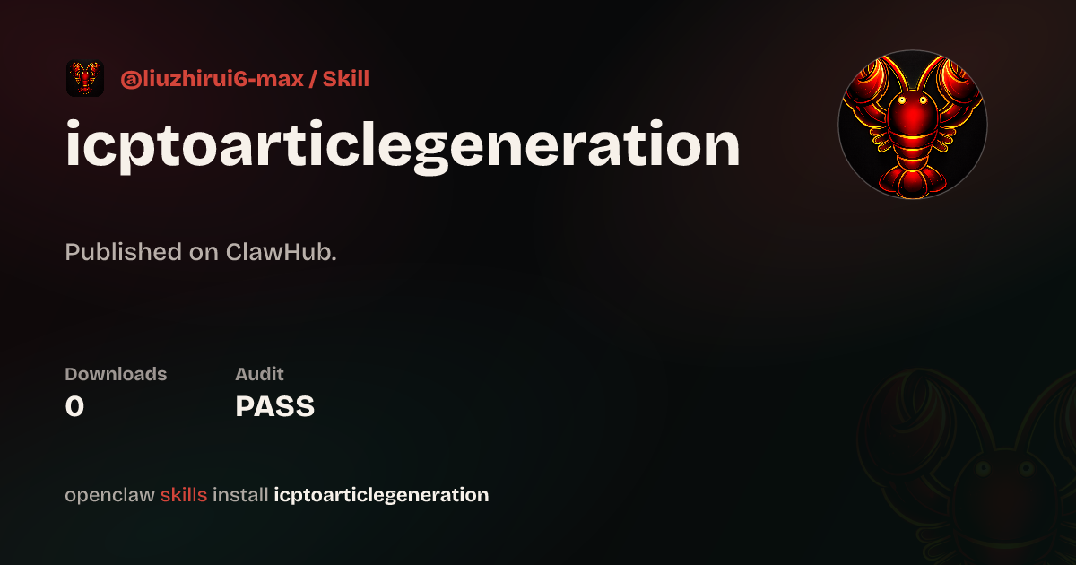 icp to article generation — ClawHub