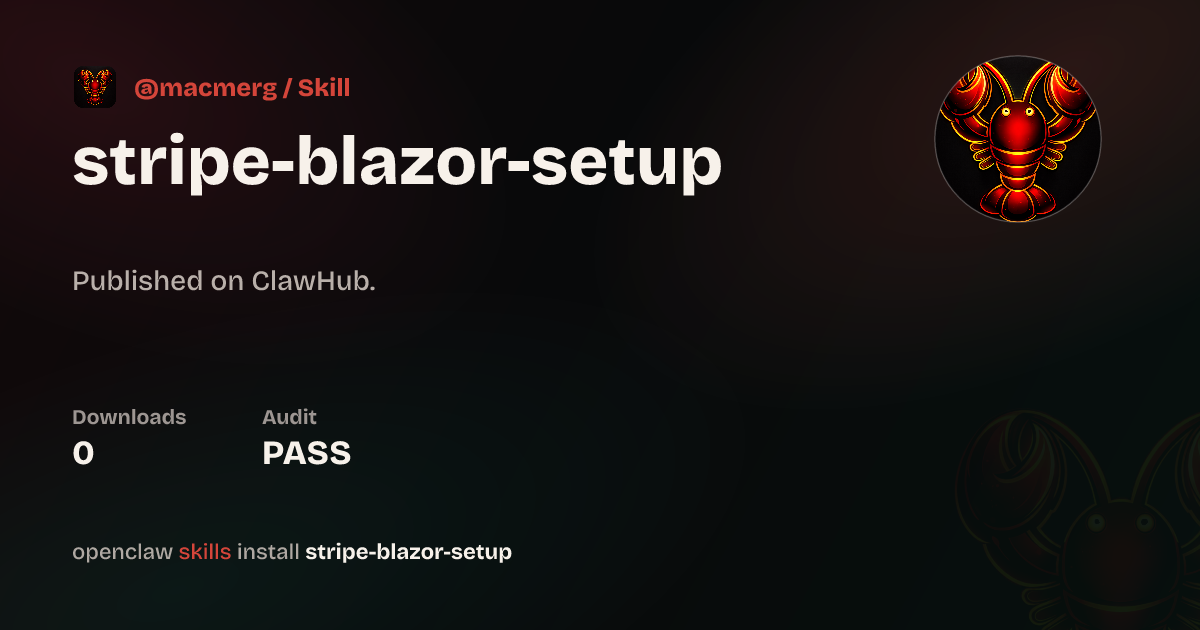 ClawScan security · Stripe Setup for Blazor Server — ClawHub