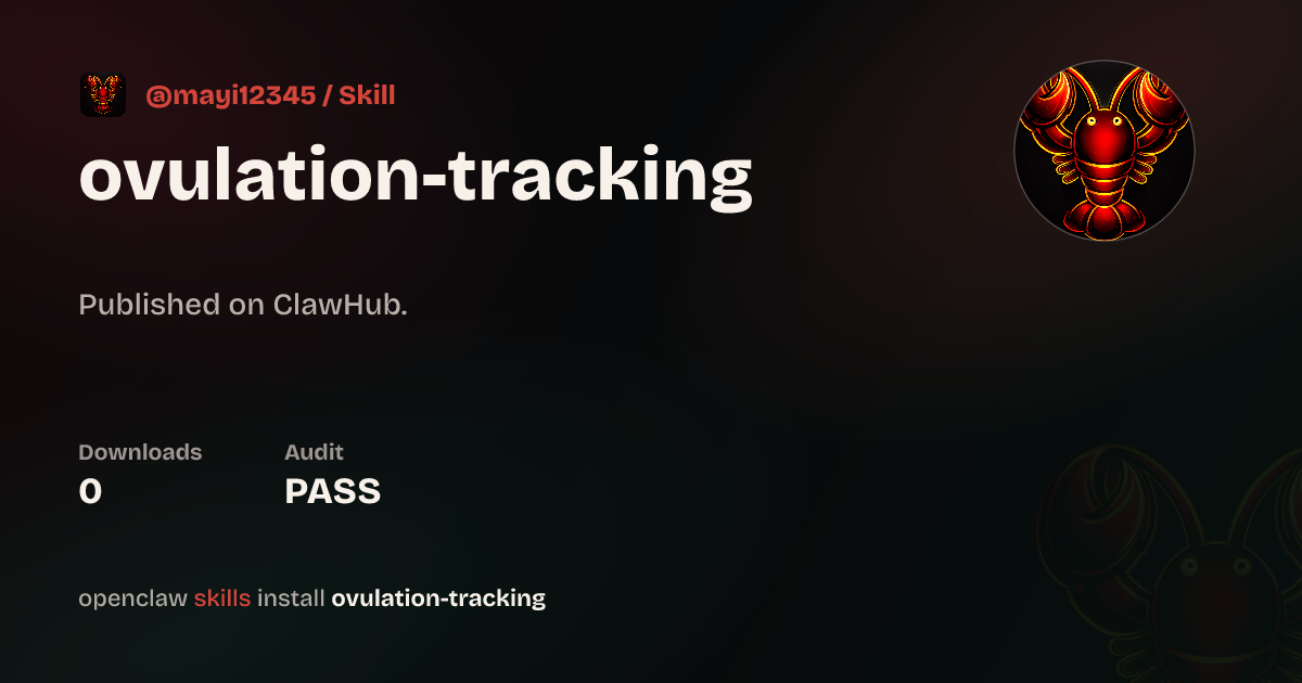 ovulation-tracking — ClawHub