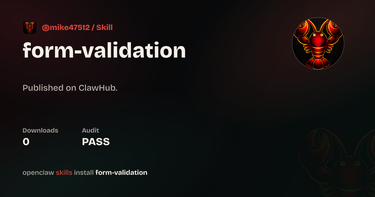 Form Validation — ClawHub
