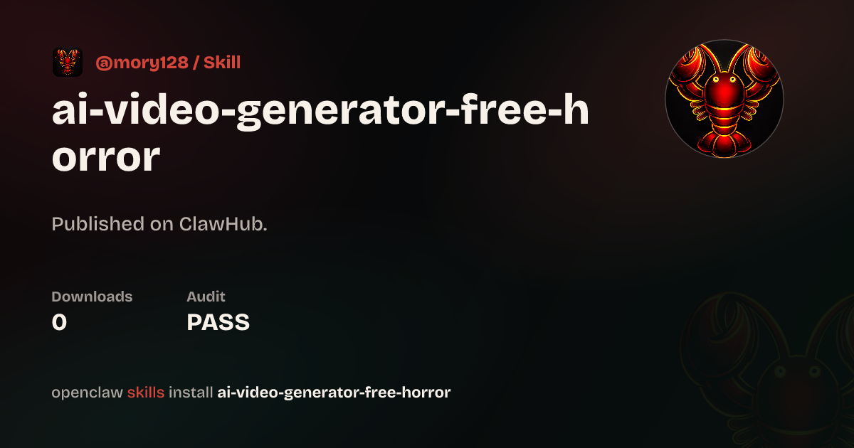 Static analysis security · Ai Video Generator Free Horror — ClawHub
