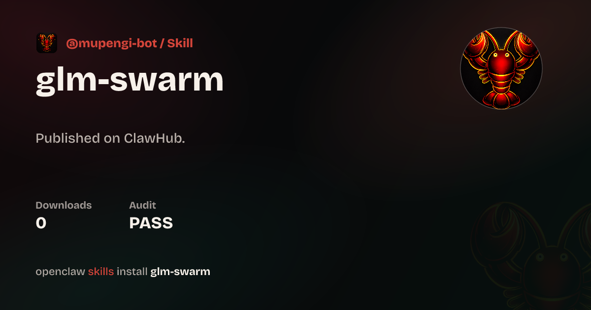 ClawScan security · GLM Swarm — ClawHub