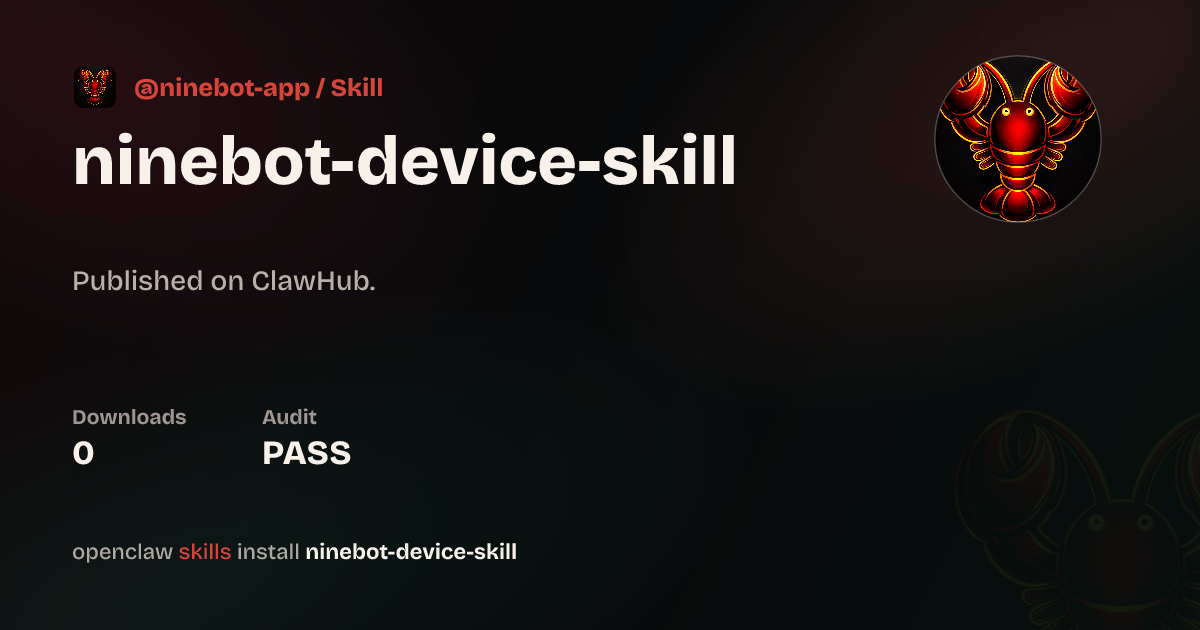 ClawScan security · ninebot-device-skill — ClawHub