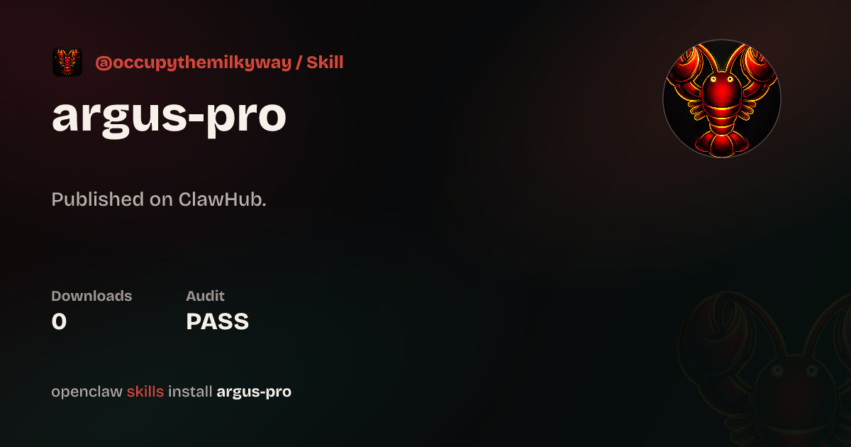 Argus Pro — Code Intelligence Scanner — ClawHub