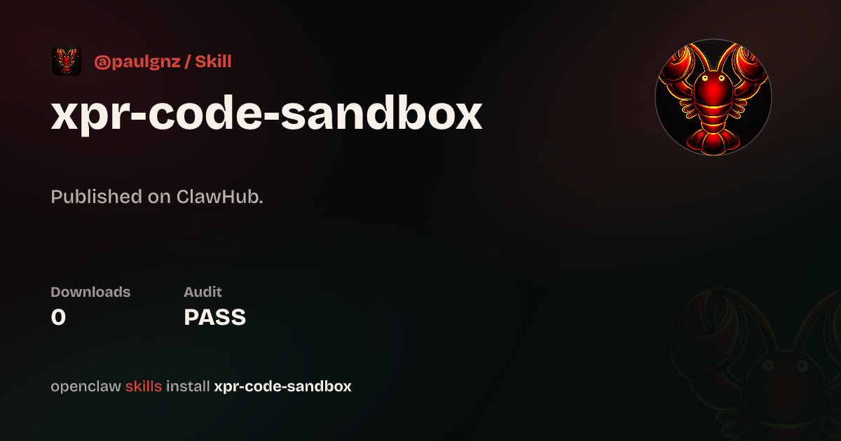 VirusTotal security · XPR Code Sandbox — ClawHub