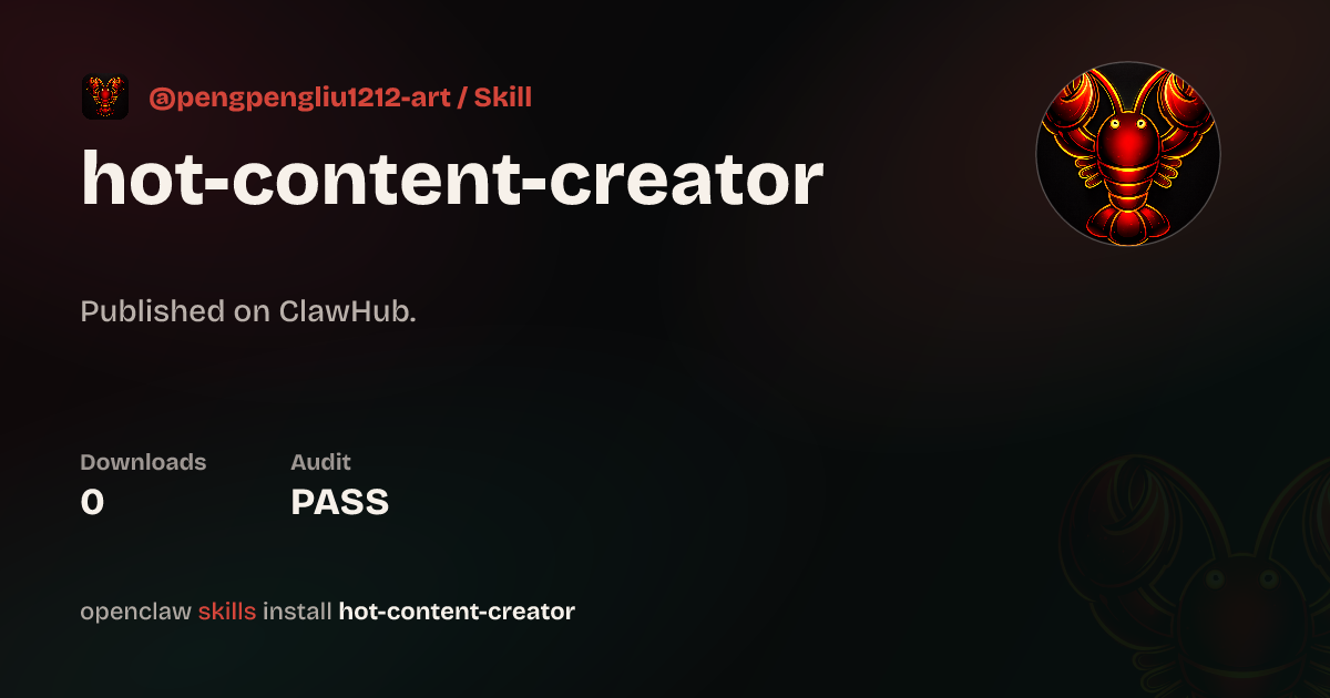 ClawScan security · Hot Content Creator — ClawHub