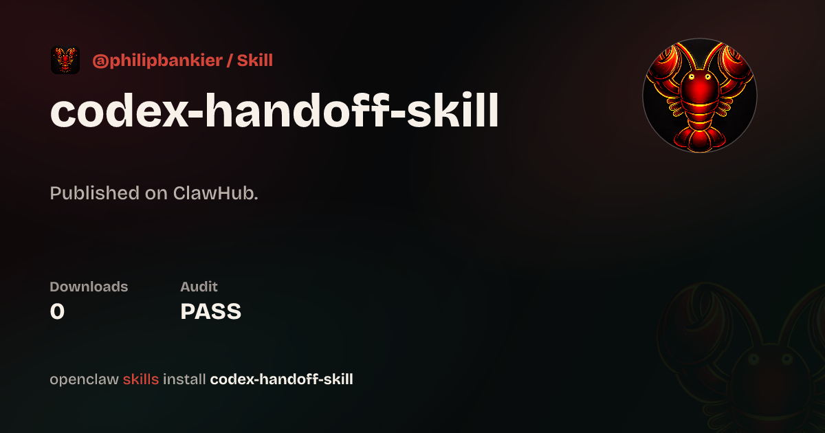 ClawScan security · Codex Handoff (OpenClaw Plans, Codex Codex ...