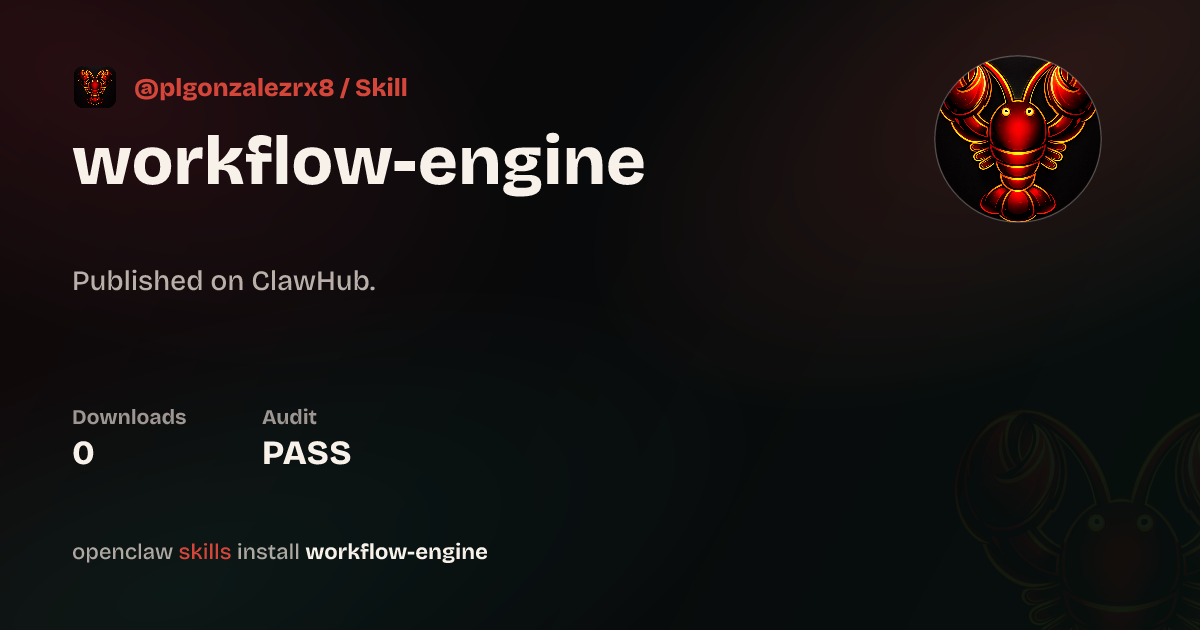ClawScan security · Workflow Engine — ClawHub
