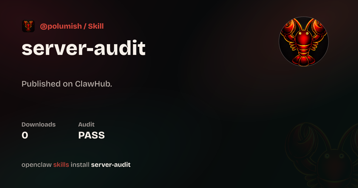 ClawScan security · Server Audit — ClawHub