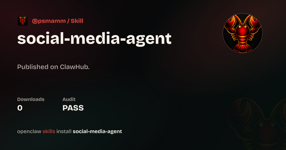 ClawScan security · Social Media Agent — ClawHub