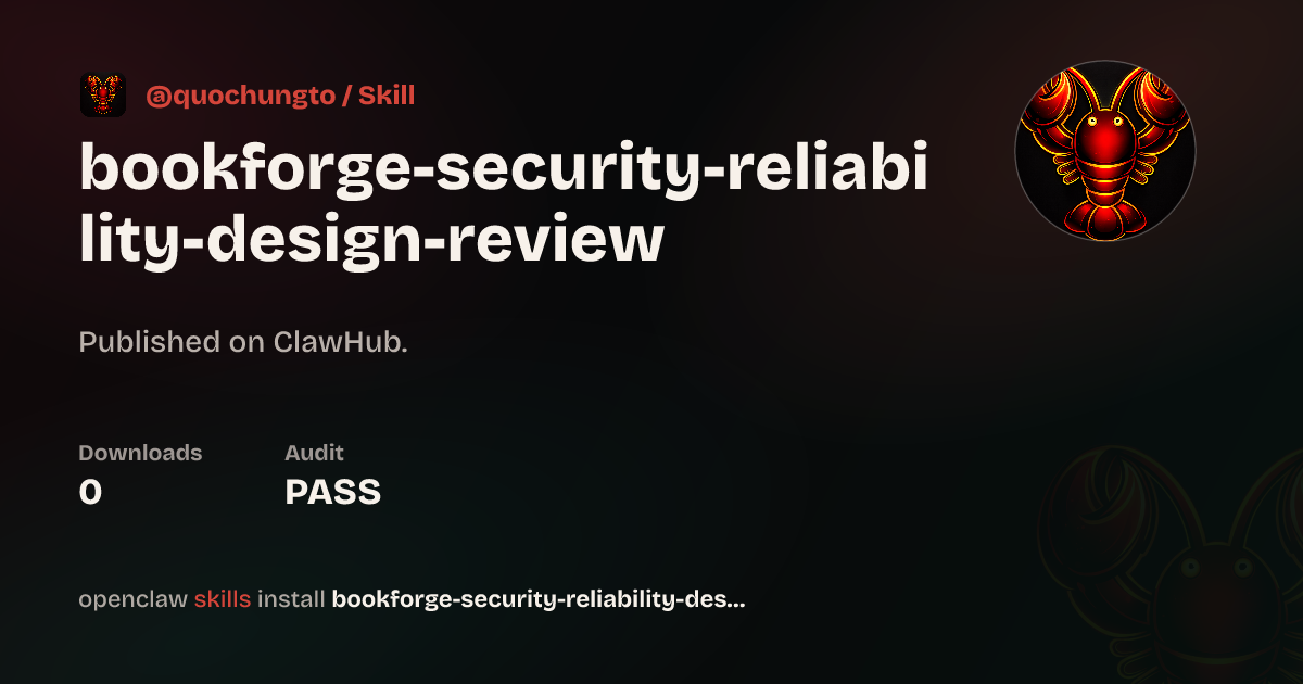 ClawScan security · Security Reliability Design Review — ClawHub