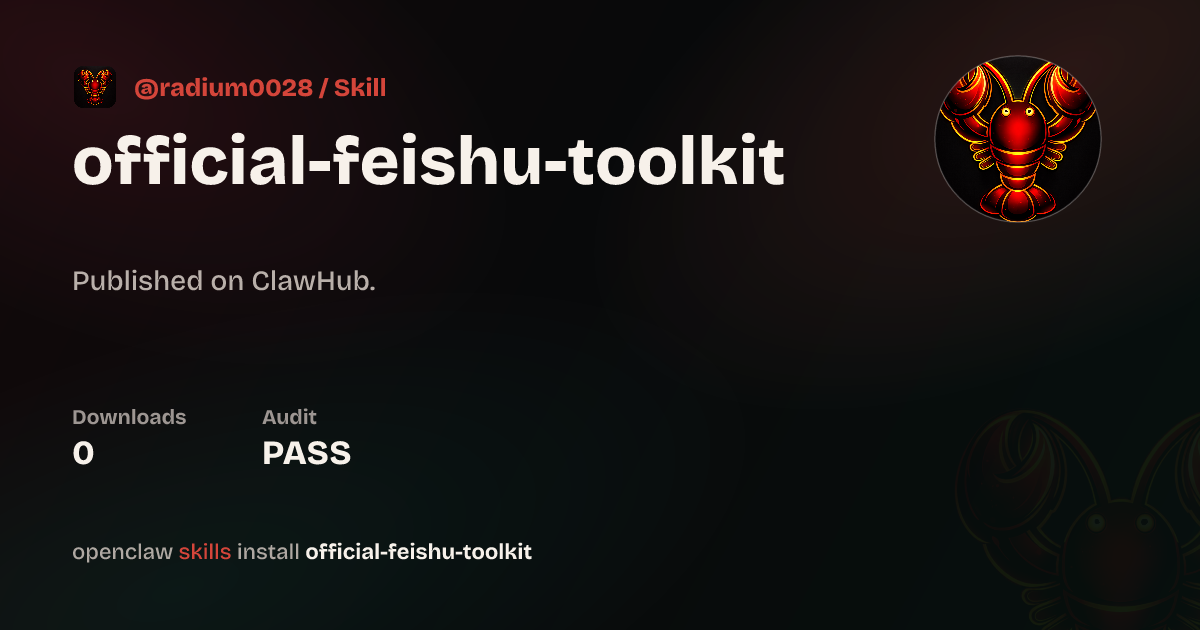ClawScan security · Official Feishu Toolkit — ClawHub