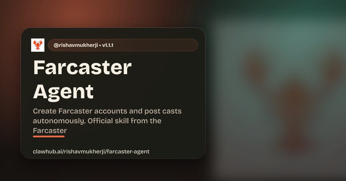 Farcaster Agent β ClawHub