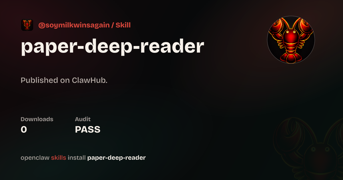 ClawScan security · Paper Deep Reader — ClawHub