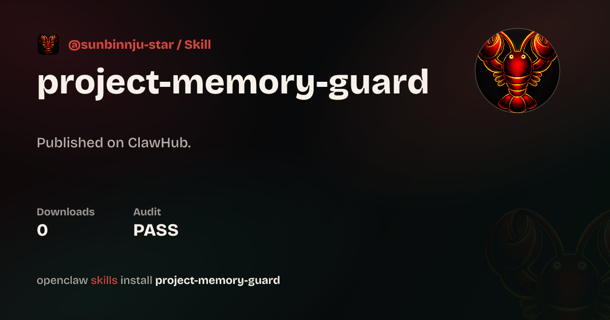 ClawScan security · Project Memory Guard — ClawHub