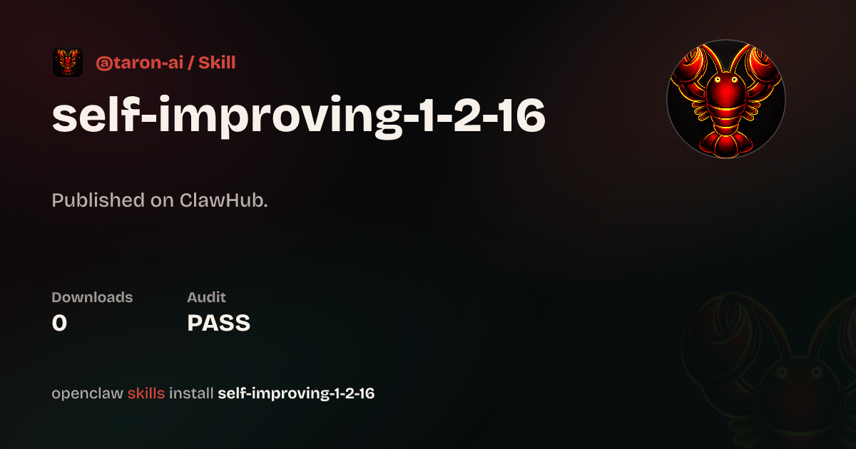 ClawScan security · Self Improving 1.2.16 — ClawHub