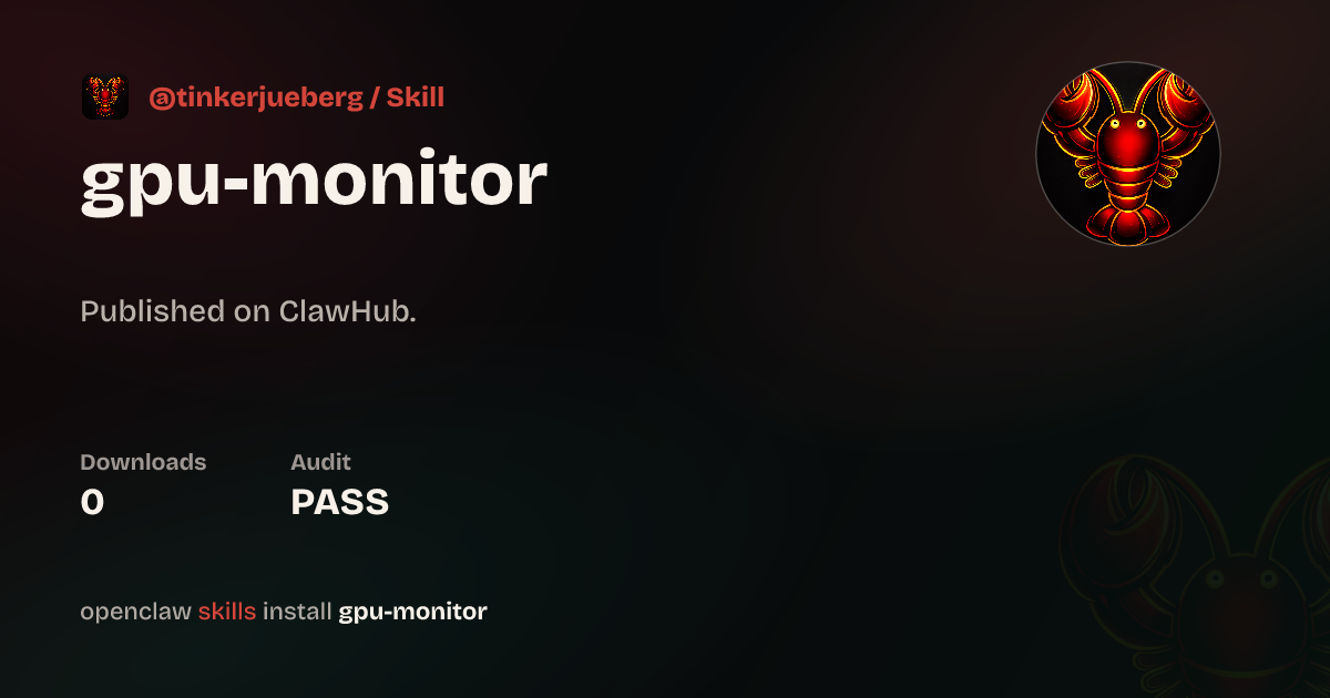 ClawScan security · gpu monitor — ClawHub