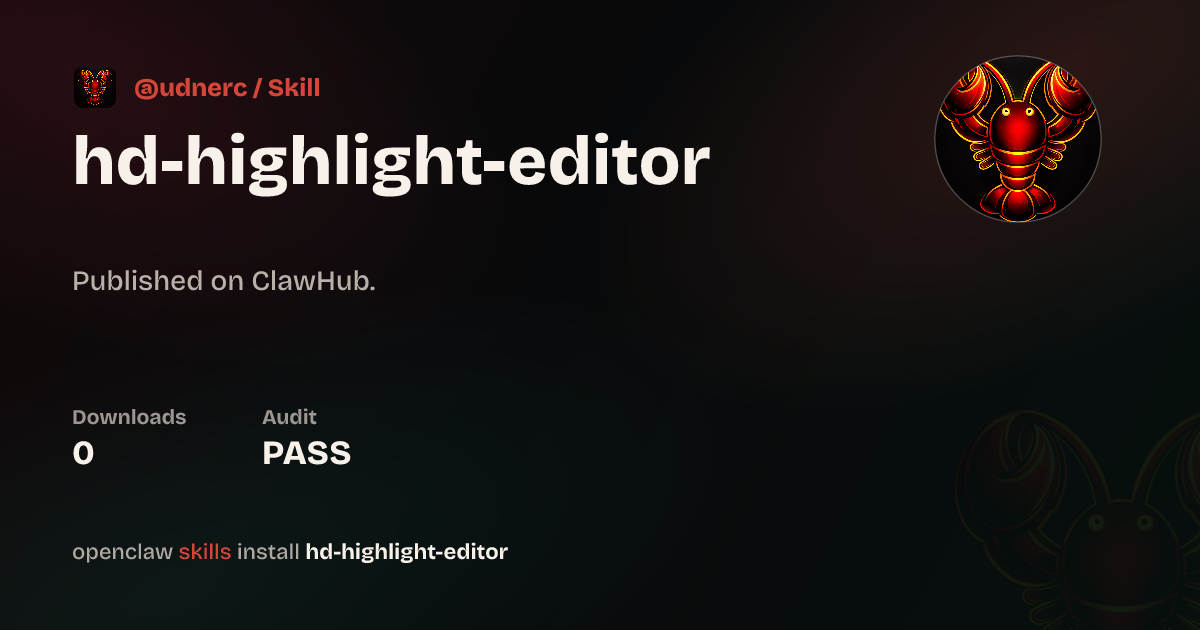 Hd Highlight Editor — ClawHub