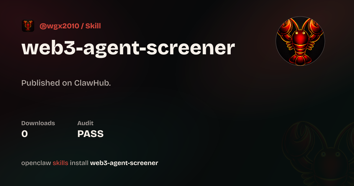 Web3 AI Agent项目专业筛选器 — ClawHub