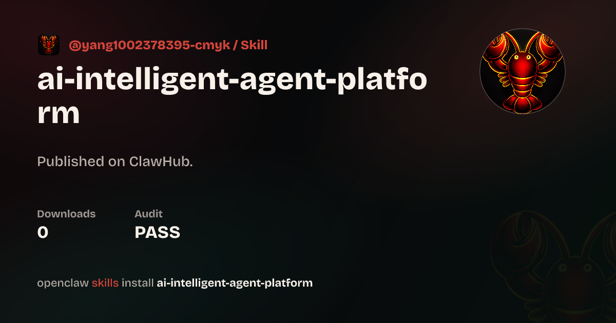 ClawScan security · Ai Intelligent Agent Platform — ClawHub