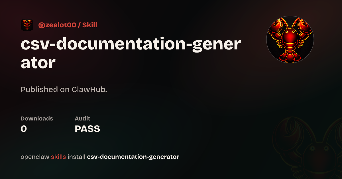 ClawScan security · Csv Documentation Generator — ClawHub