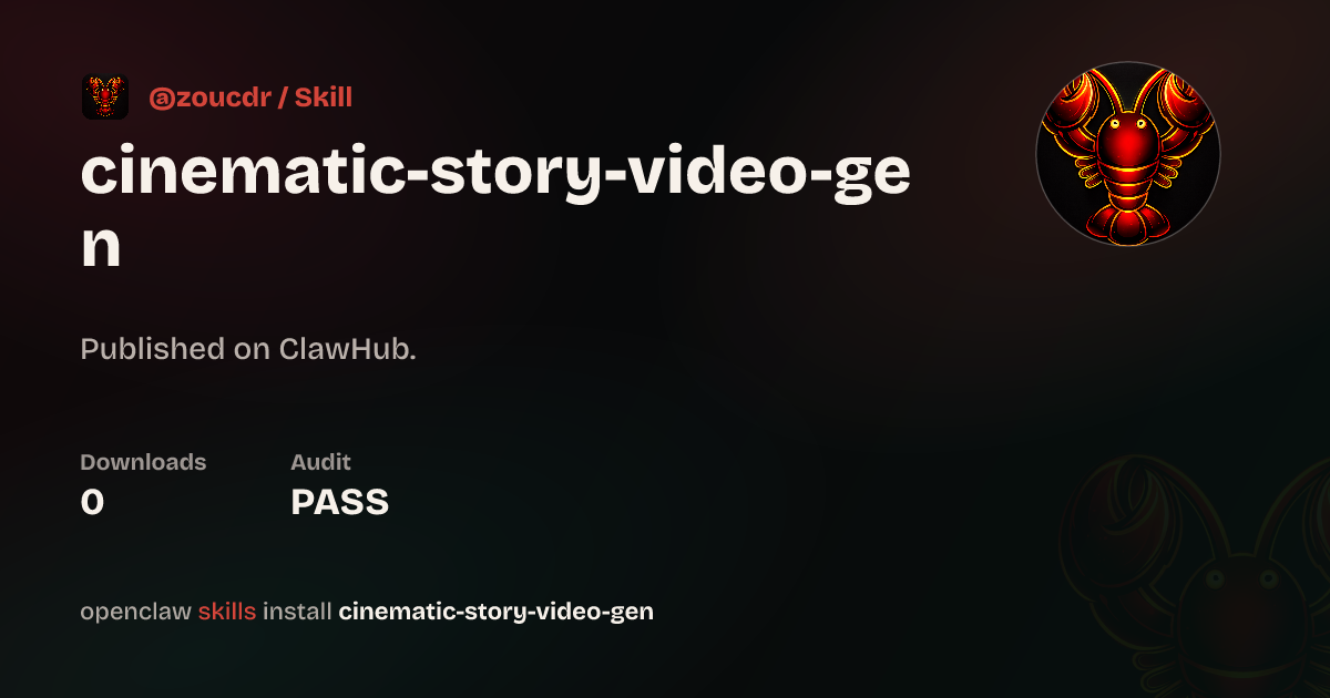 Static analysis security · Cinematic Story Video Gen — ClawHub