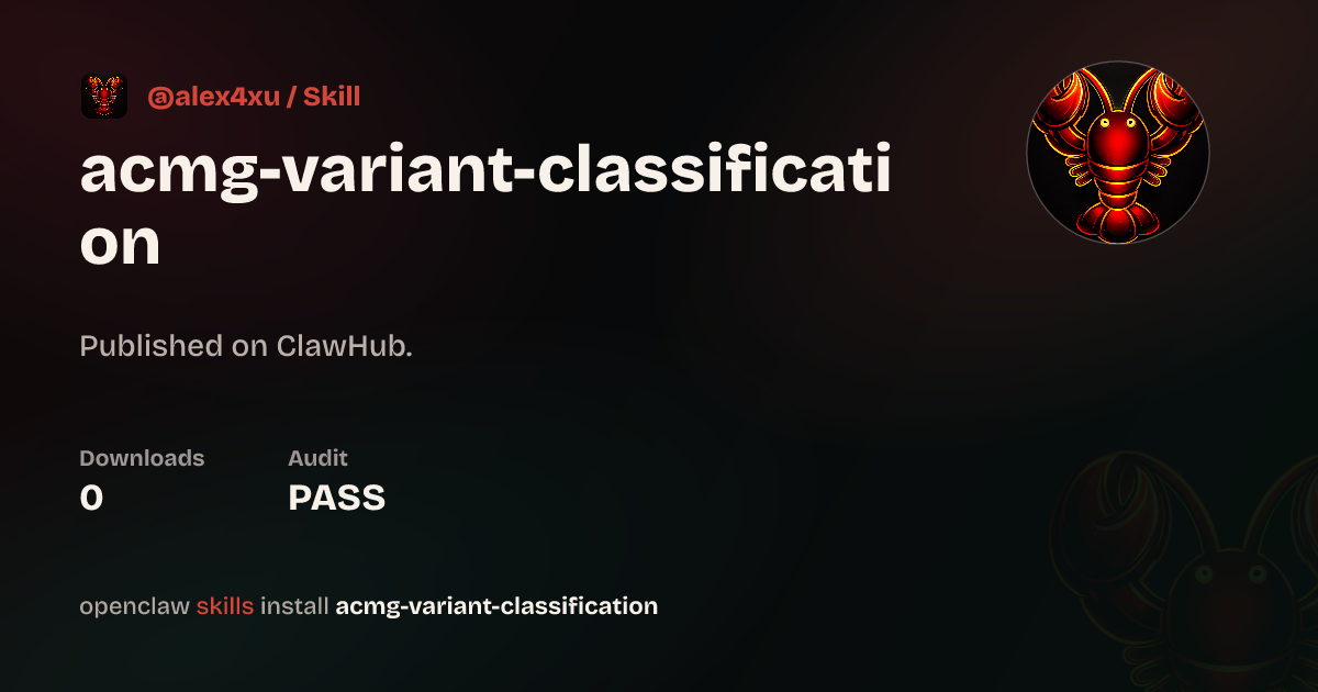 Acmg Classification Slides ACMG Variant Classifier — ClawHub