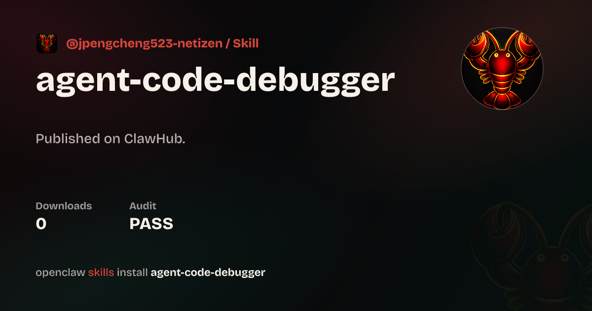 Agent Code Debugger — ClawHub