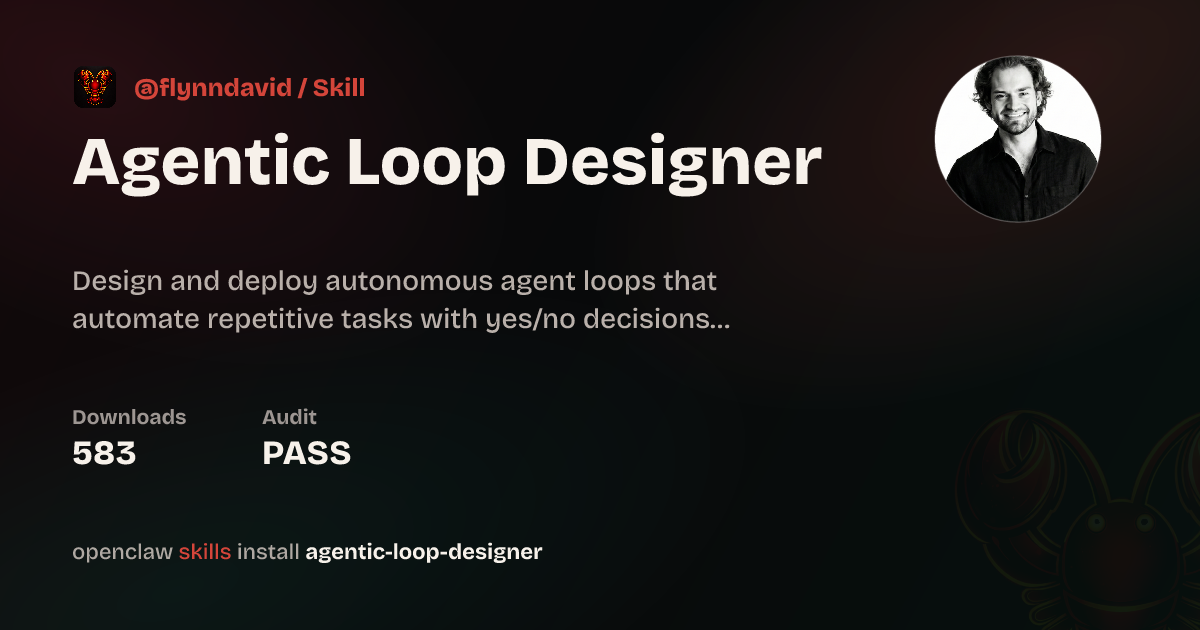 Agentic Loop Designer — ClawHub