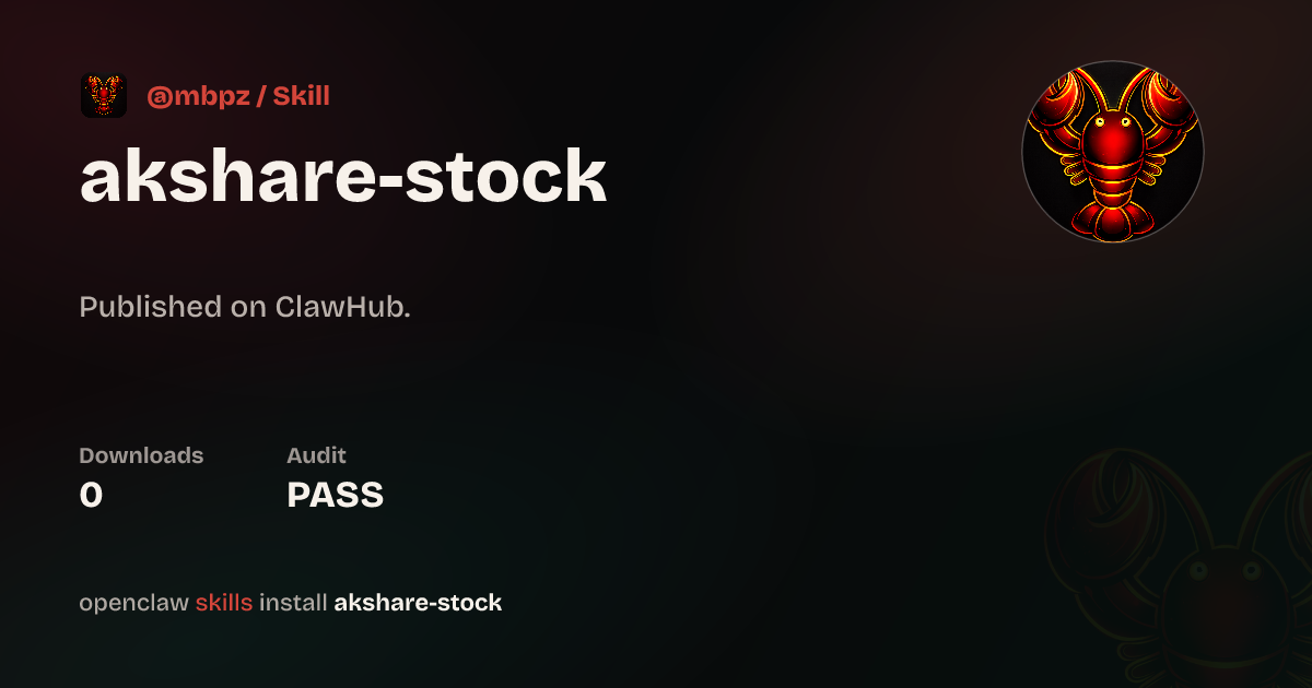 Ak. Share Python A股量化 AkShare — ClawHub
