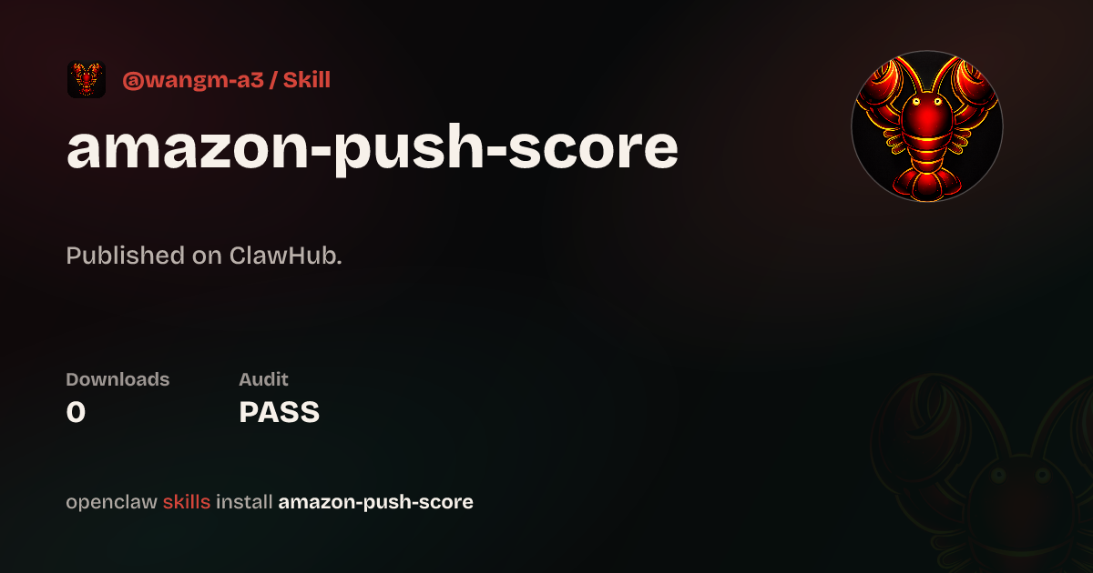 Amazon Push Score — ClawHub