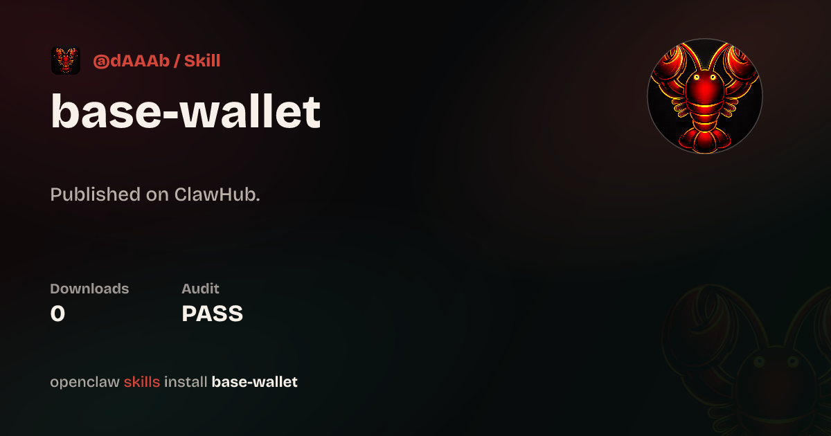 Base Wallet Contents Base Wallet — ClawHub