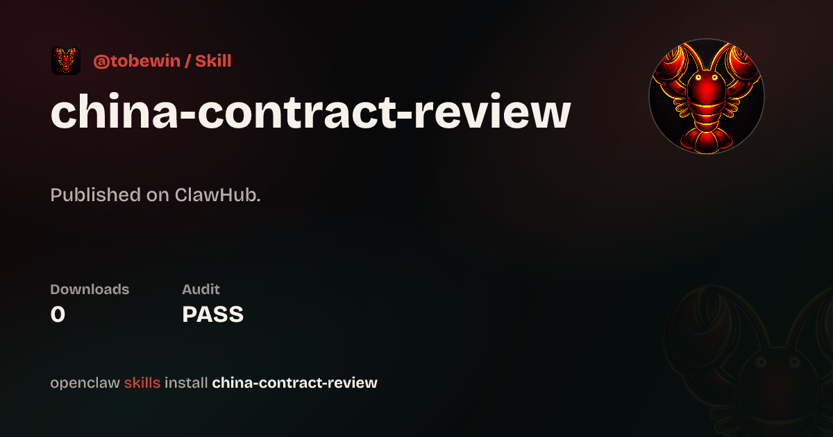 ClawScan security · China Contract Review — ClawHub