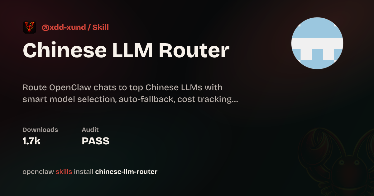 Chinese LLM Router — ClawHub