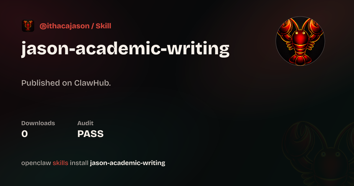 Jason Writing Jason Academic Writing — ClawHub