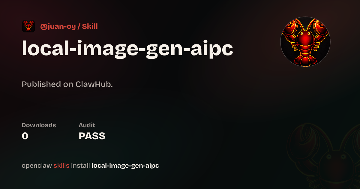 Local Image ClawScan security · Z-image Local image generation with OpenVINO (no ...