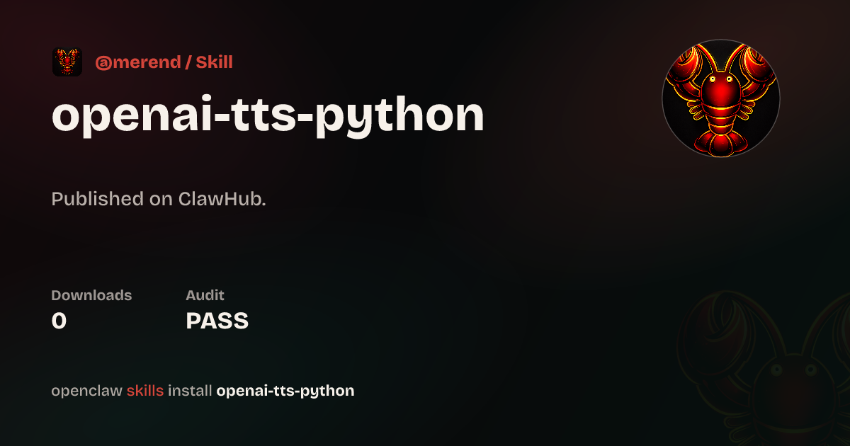 Tts Python openai-tts-python — ClawHub