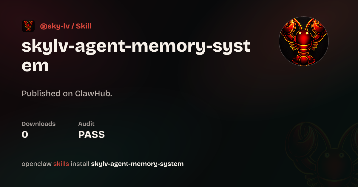 Agent Memory One Agent Memory System — ClawHub
